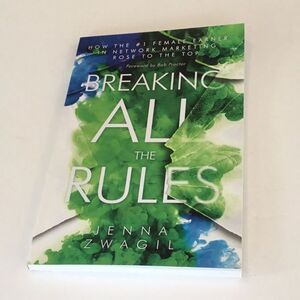 Breaking All The Rules By Jenna Zwagil